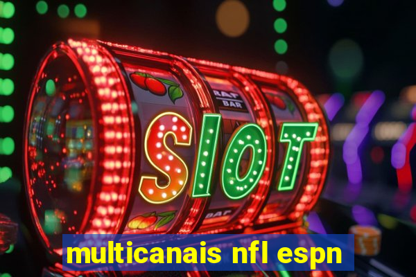 multicanais nfl espn